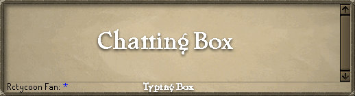You find this below your game window
